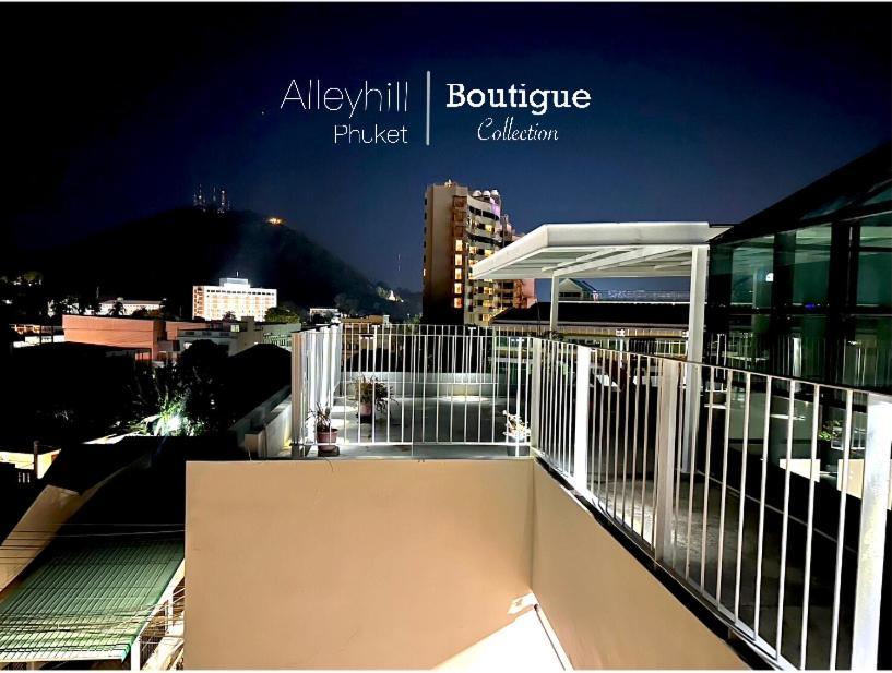 Alleyhill Phuket - Private & Cozy Boutique Exterior foto